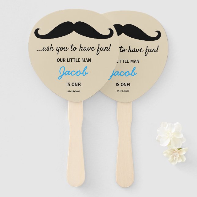 Mustache you to have fun little man is One Custom Hand Fan (Front and Back)