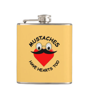 Mustaches Have Hearts Too Hip Flask