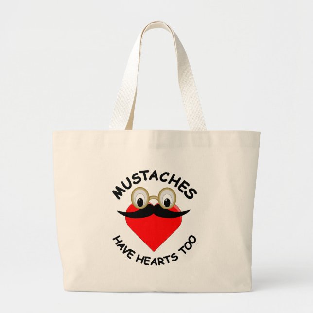 Mustaches Have Hearts Too Large Tote Bag (Front)