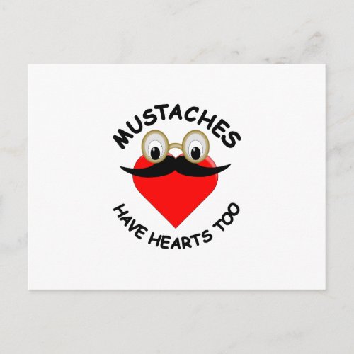 Mustaches Have Hearts Too Postcard
