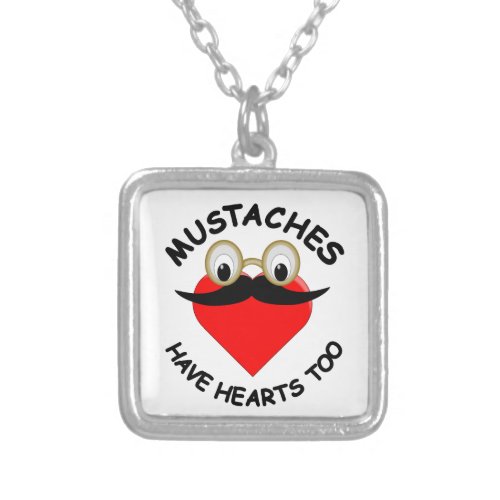 Mustaches Have Hearts Too Silver Plated Necklace