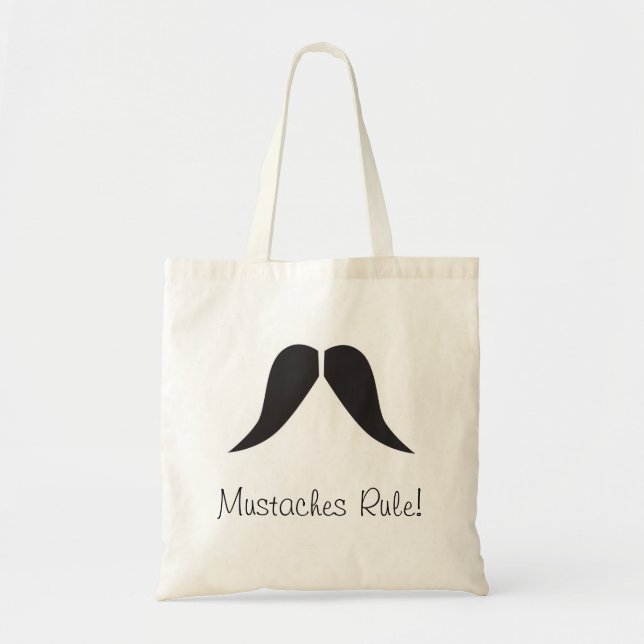 Mustaches Rule! - Tote Bag (Front)