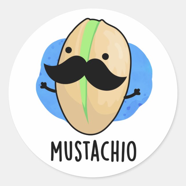 Mustachio Funny Pistachio Mustache Pun  Classic Round Sticker (Front)