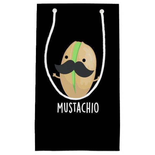 Mustachio Funny Pistachio Mustache Pun Dark BG Small Gift Bag