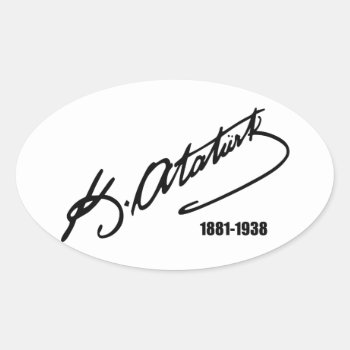 Mustafa Kemal Ataturk Oval Sticker by EST_Design at Zazzle