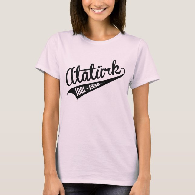 Mustafa Kemal Ataturk T-Shirt (Front)