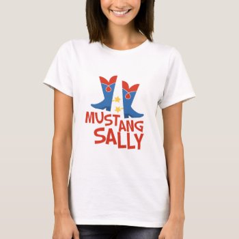 Mustang Sally T-shirt by EmbroideryPatterns at Zazzle