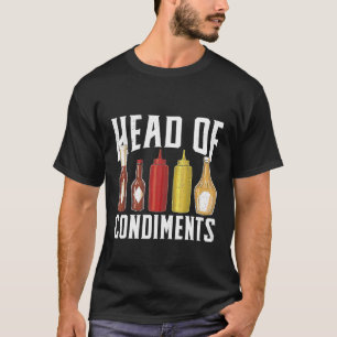 Mustard Ketchup BBQ Sauce Smoked Meat Lover Gift B T-Shirt
