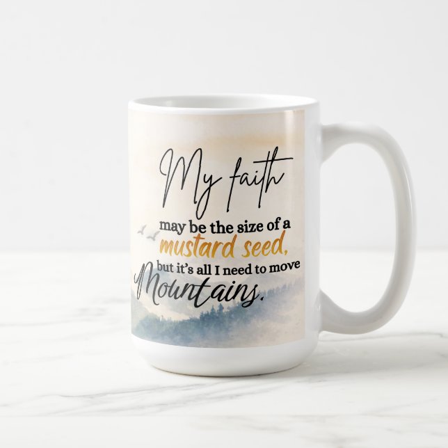 Mustard Seed Faith Coffee Mug (Right)
