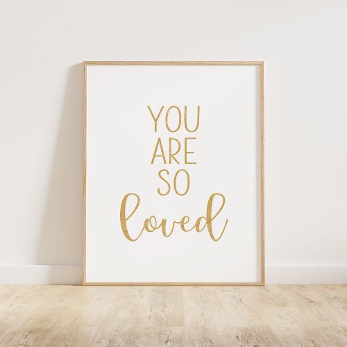 Mustard Yellow You Are So Loved Poster