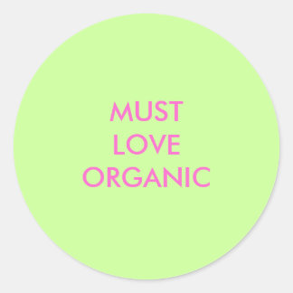 MUSTLOVEORGANIC CLASSIC ROUND STICKER