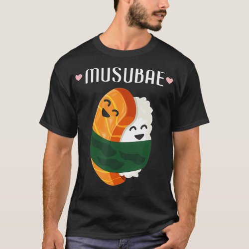 Musubi Hawaiian Food Pun Musubae Humor Japan T_Shirt