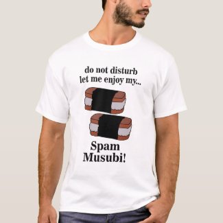 Musubi Let Me Enjoy My Spam Musubi
