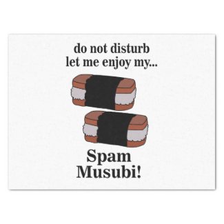 Musubi Let Me Enjoy My Spam Musubi 