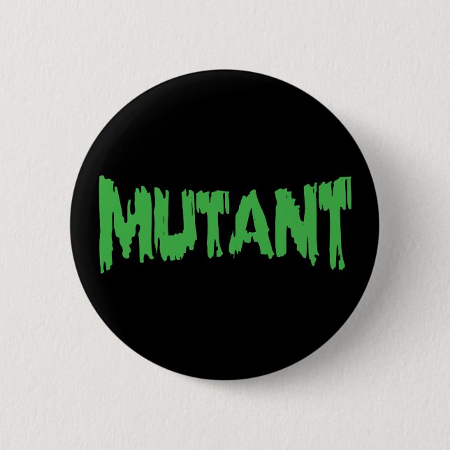 MUTANT BUTTON (Front)