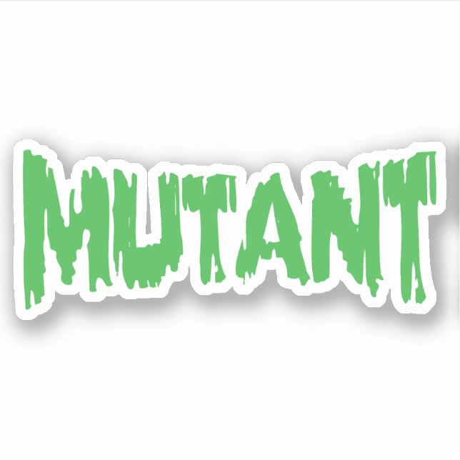 MUTANT STICKER (Front)
