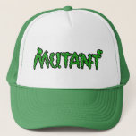 Mutant Truckers Hat at Zazzle