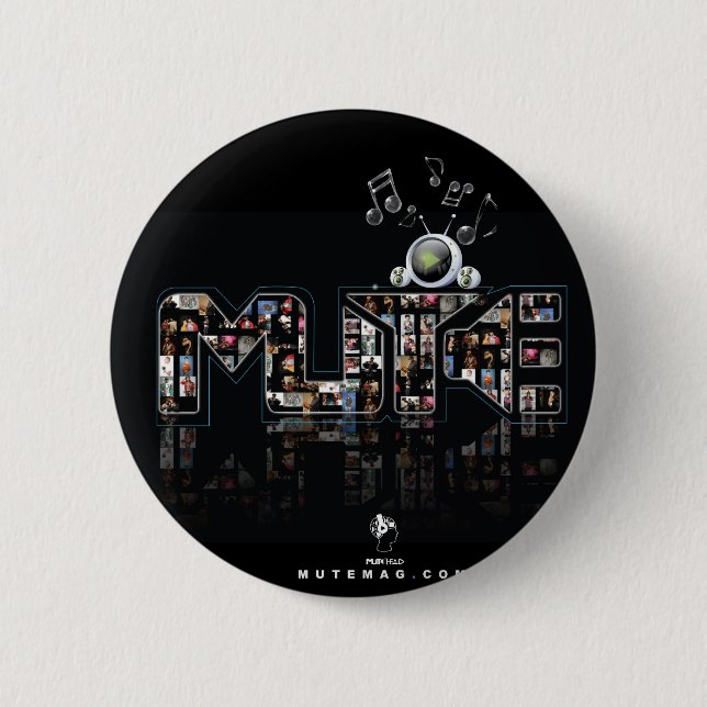 Mute Media LLC Pinback Button (Front)