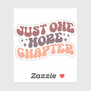 Muted Multicolored Just One More Chapter Vinyl Sticker