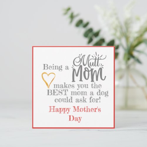 Mutt Mom Mothers Day Card
