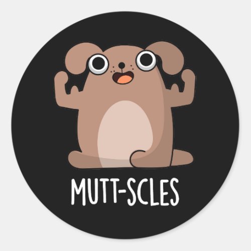 Mutt_scles Funny Animal Dog Pun Dark BG Classic Round Sticker