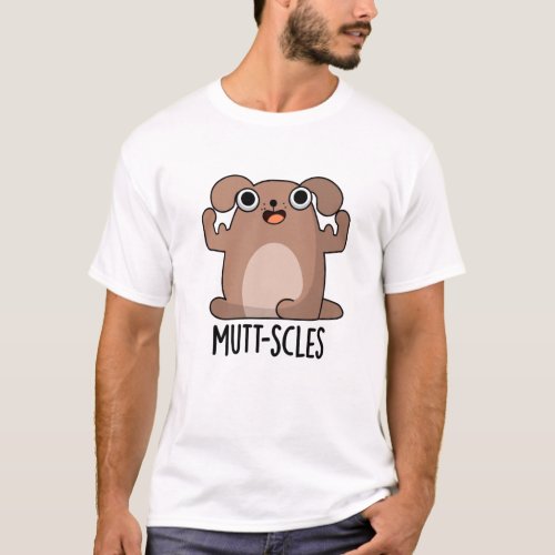 Mutt_scles Funny Animal Dog Pun T_Shirt