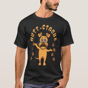 Mutt Stache Humorous Dog With Beard Mutt Mustache T-Shirt