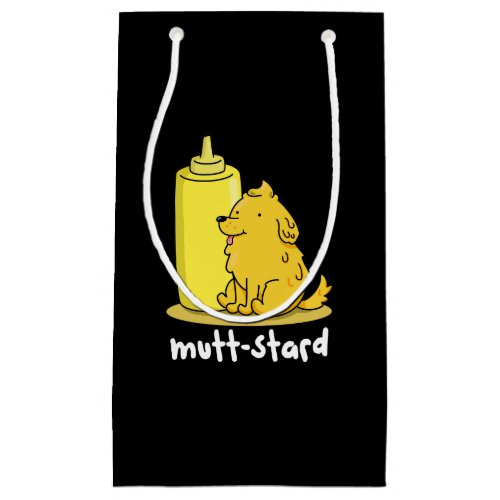 Mutt_stard Funny Doggy Mustard Pun Dark BG Small Gift Bag