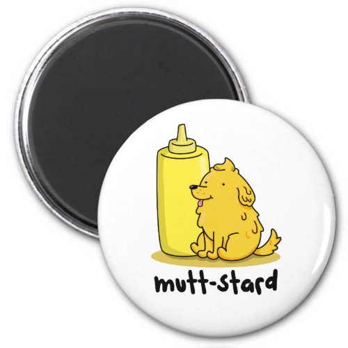 Mutt_stard Funny Doggy Mustard Pun  Magnet