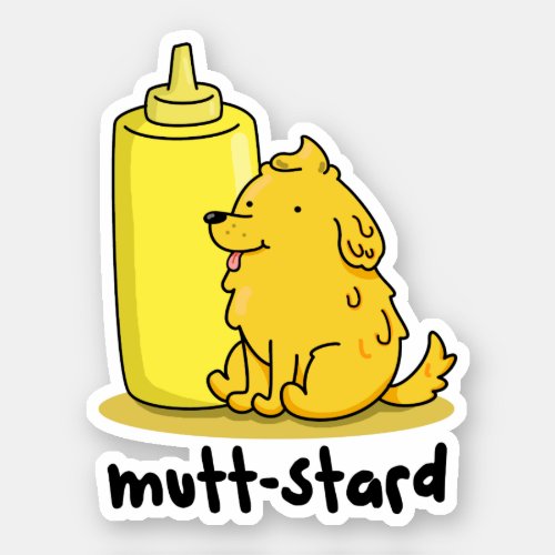 Mutt_stard Funny Doggy Mustard Pun  Sticker