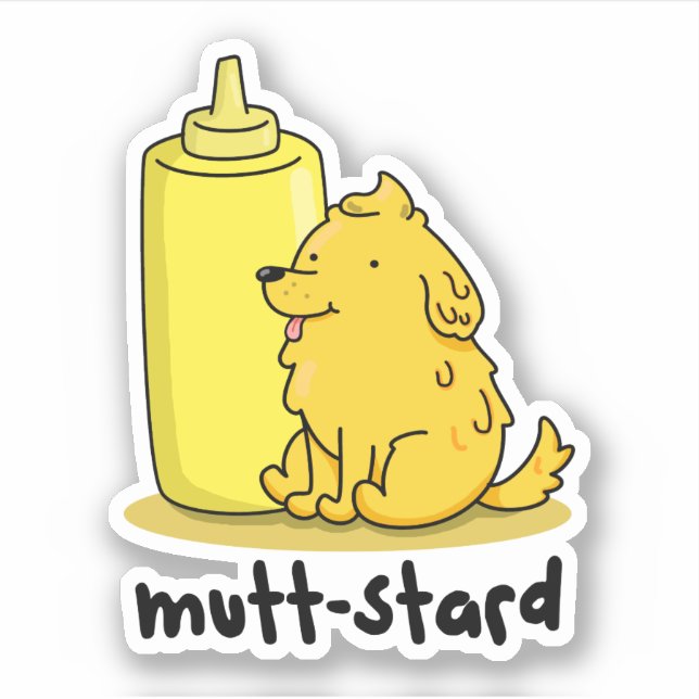 Mutt-stard Funny Doggy Mustard Pun  Sticker (Front)