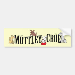 Muttley Crue Bumper Sticker