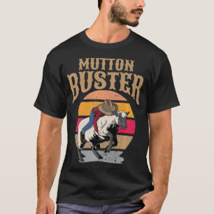 Mutton Busting Youth Rodeo Sheep Riding Event Bust T-Shirt