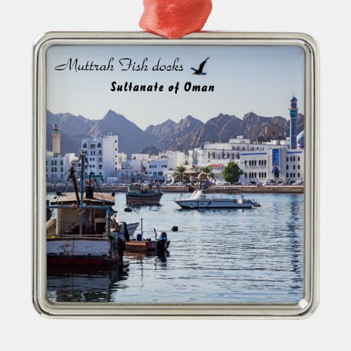 Muttrah Fish docks _ Muscat Oman Metal Ornament