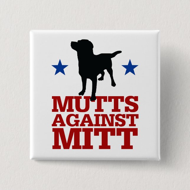 Mutts Against Mitt Button (Front)