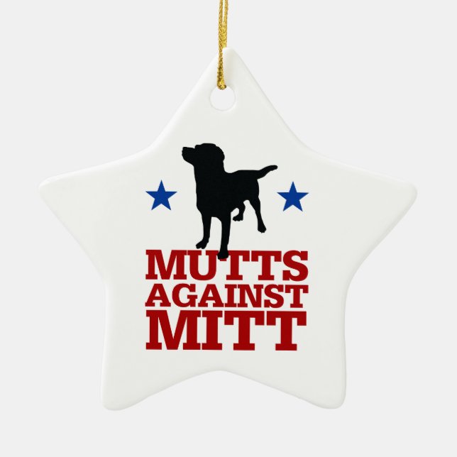 Mutts Against Mitt Ceramic Ornament (Front)