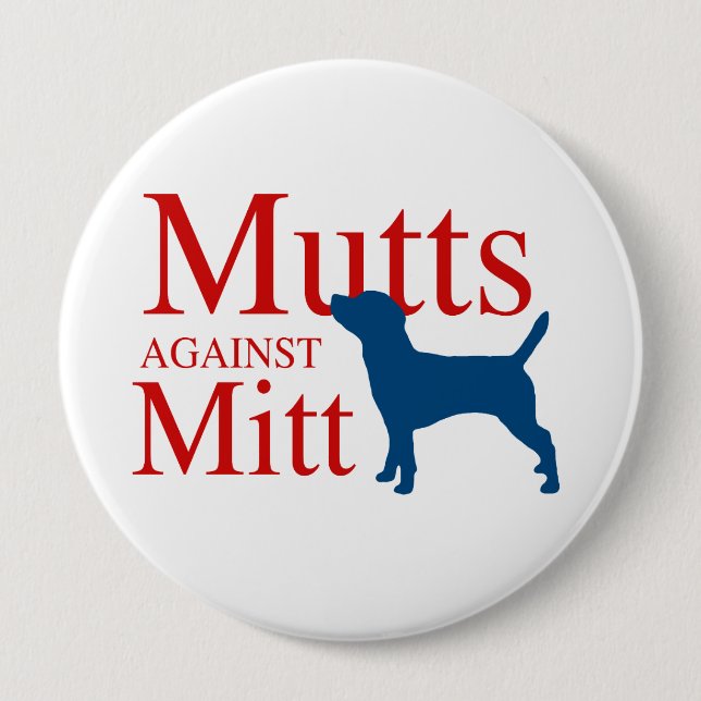 Mutts against Mitt Pinback Button (Front)