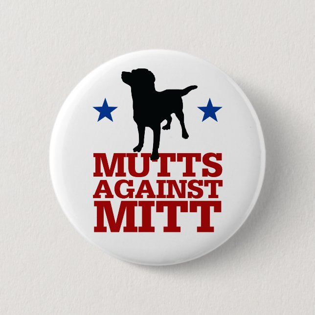 Mutts Against Mitt Pinback Button (Front)