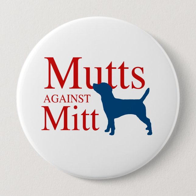 Mutts against Mitt Pinback Button (Front)