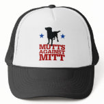 Mutts Against Mitt Trucker Hat