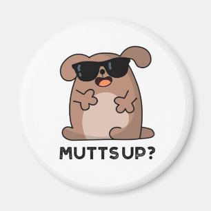Mutts Up Funny Doggie Pun Magnet