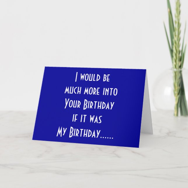 "MUTUAL BIRTHDAY HUMOR" FOR YOUR BIRTHDAY CARD (Front)