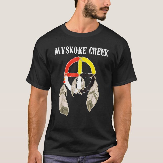 Mvskoke Creek Muskogee Native American Medicine Wh T-Shirt (Front)
