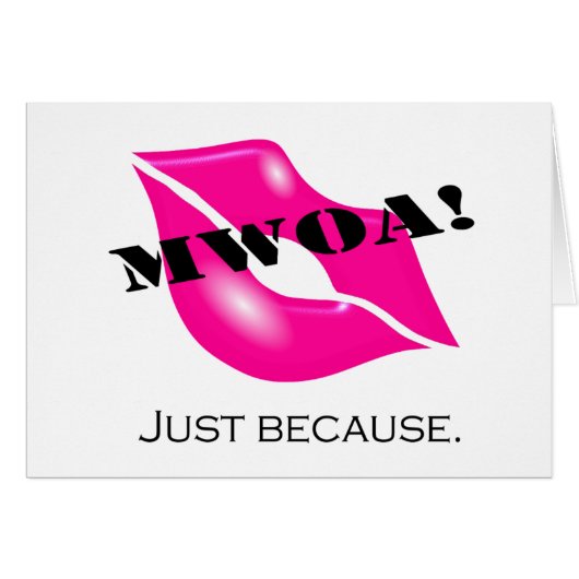 Mwoa! Just Beacuse. (Pink 2) Cards (Front Horizontal)