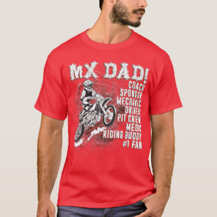 MX Dad Coach Sponsor Mechanic Driver Riding Buddy T-Shirt
