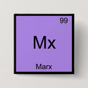 Mx - Marx Funny Element Chemistry Symbol T-Shirt Pinback Button