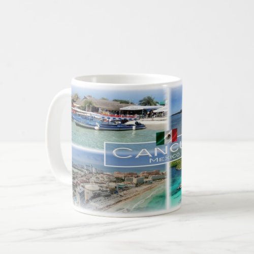 MX Mexico _ Cancun _ Coffee Mug