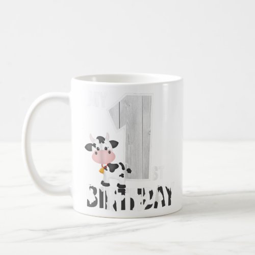 My 1st Birthday Cow Moo Im 1 Yrs Old Farm Theme B Coffee Mug