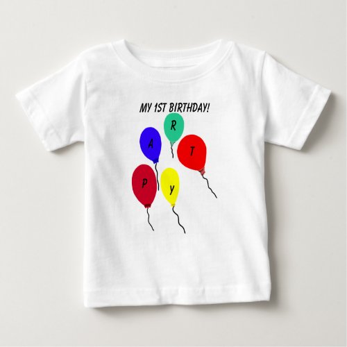My 1st Birthday Party Balloons Infant T_Shirt