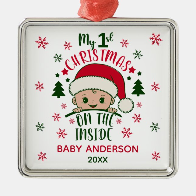 MY 1st CHRISTMAS ON THE INSIDE Metal Ornament (Front)